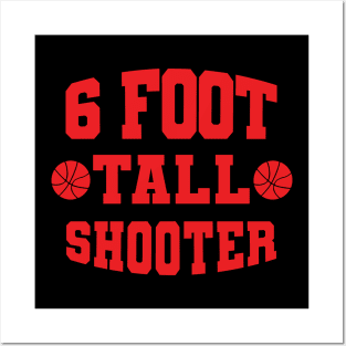 6 FOOT SHOOTER Posters and Art